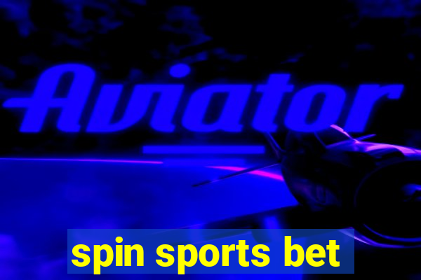 spin sports bet